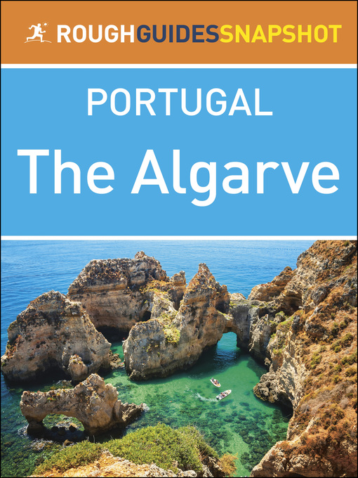 Title details for RG Snapshots Portugal - The Algarve by Rough Guides - Available